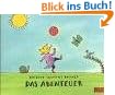 Das Abenteuer: Vierfarbiges Bilderbuch (MINIMAX)