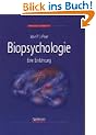 Biopsychologie: Eine Einf�hrung