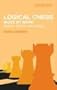 Logical Chess Move by Move: Every Move Explained New Algebraic Edition (Batsford Chess Book)