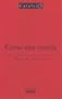 Como Una Novela / Reads Like a Novel (Catalejo) (Spanish Edition)