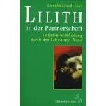 Lilith in der Partnerschaft: Selbstverwirklichung durch den Schwarzen Mond