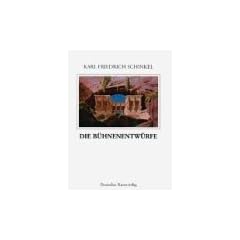 Karl Friedrich Schinkel - Lebenswerk: Die B�hnenentw�rfe: BD 17