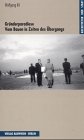 Grunderparadiese: Vom Bauen in Zeiten des Ubergangs (Architektur und Stadt)