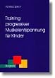Training progressiver Muskelentspannung f�r KInder