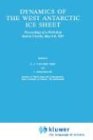 Dynamics of the West Antarctic Ice Sheet (Glaciology and Quaternary Geology)