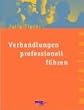 Verhandlungen professionell f�hren
