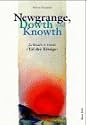 Newgrange, Dowth Und Knowth