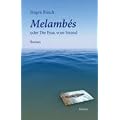 Melamb�s oder Die Frau vom Strand