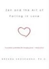 Zen and the Art of Falling in Love