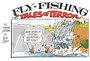 Fly-Fishing Tales of Terror
