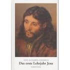 Das erste Lehrjahr Jesu. Aus den Tagebüchern des Clemens Brentano (Gebundene Ausgabe)