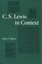 C.S. Lewis in Context