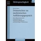 Dolmetschen im medizinischen Aufkl�rungsgespr�ch