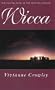 Wicca: A comprehensive guide to the Old Religion in the modern world
