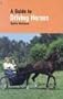 Driving Horses (Horse Lovers' Library)