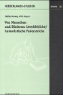 Von Menschen und Büchern, Unerbittliche humoristische Federstiche