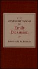 The Manuscript Books of Emily Dickinson: A Facsimile Edition