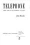 Telephone: The First Hundred Years