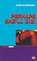 Perhaps She'll Die (Bloodlines) (Bloodlines Series)