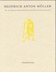 Heinrich Anton M&uuml;ller (1869 - 1930) - Katalog der Maschinen, Zeichnungen und Schriften - Heinrich A. M&uuml;ller, Roman Kurzmeyer