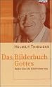 Das Bilderbuch Gottes. Reden über die Gleichnisse Jesu
