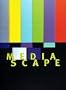 Mediascape