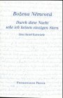Durch diese Nacht sehe ich keinen einzigen Stern - Drei Brief-Entw&uuml;rfe - Bozena Nemcov&aacute;, Susanna Roth