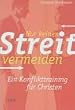 Nur keinen Streit vermeiden