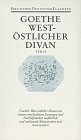 S�mtliche Werke. Briefe, Tageb�cher und Gespr�che. Zwei Abteilungen: S�mtliche Werke. Briefe, Tageb�cher und Gespr�che. 40 in 45 B�nden in 2 ... B�nden: West-�stlicher Divan: Bd. 3/1 u. 2