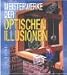 Meisterwerke der Optischen Illusionen (Broschiert)
