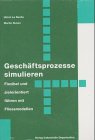 Gesch&auml;ftsprozesse simulieren, m - CD-ROM - Ulrich La Roche, Martin Simon