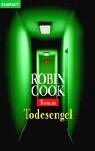 Todesengel: Roman - Robin Cook