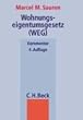 Wohnungseigentumsgesetz ( WEG). Gesetz �ber das Wohnungseigentum und das Dauerwohnrecht