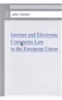 Internet and Electronic Commerce Law in the European Union