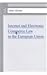 Internet and Electronic Commerce Law in the European Union
