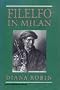 Filelfo in Milan: Writings, 1451-1477