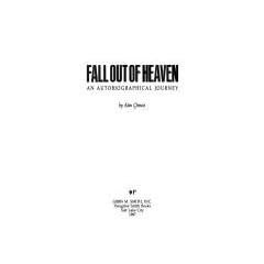 Fall Out of Heaven: An Autobiographical Journey