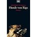 Hunde von Riga
