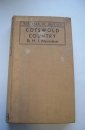 COTSWOLD COUNTRY: A SURVEY OF LIMESTONE ENGLAND, FROM THE DORSET COAST TO LINCOLNSHIRE. - H. J. Massingham