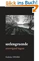 seelengruende: Gedichte (1999-2004)