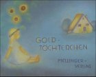 Produkt-Bild: Goldt&ouml;chterchen