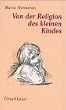 Von der Religion des kleinen Kindes
