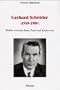Gerhard Schr�der 1910 - 1989. Politik zwischen Staat, Partei und Konfession.
