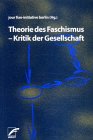 Theorie des Faschismus, Kritik der Gesellschaft - 
