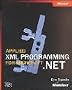 Applied XML Programming for Microsoft� .NET