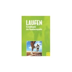 Laufen. Grundlagen des Ausdauersports