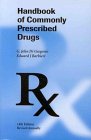 Handbook of Commonly Prescribed Drugs