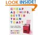Cheap as Chips, Better Than Toast: Easy Recipes for Students