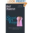 Secret Ways by Kat Martin
