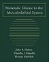 Management of Metastatic Disease to the Musculoskeletal System